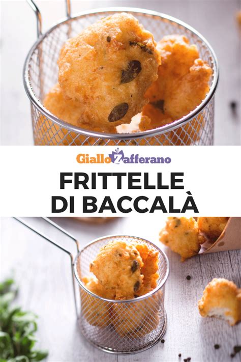 Un punto in comune è però la ricchezza dei menu e la voglia di assaporare buon cibo in. Frittelle di baccalà | Ricetta | Ricette, Idee alimentari ...