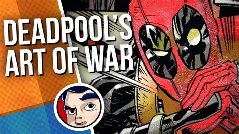 Deadpool Art Of War Complete Story Comicstorian Youtube