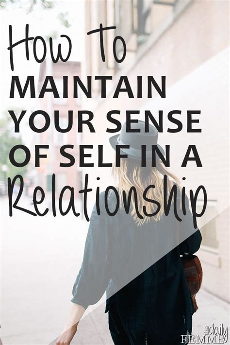 How To Maintain A Sense Of Self In Your Relationship Relationship
