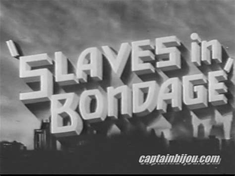 1937 Slaves In Bondage Low Budget Exploitation Film Video Dailymotion