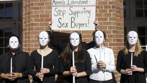 Amnesty Intls Effort To Decriminalize Prostitution ‘t To Sex