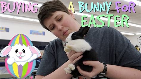 Getting A New Bunny For Easter Youtube