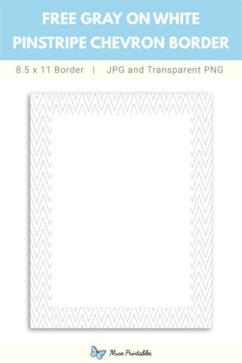 Gray On White Pinstripe Chevron Border Chevron Borders Printable
