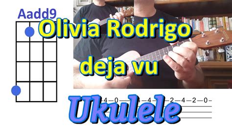 Olivia Rodrigo Deja Vu Ukulele Cover With CHORDS And TABS YouTube
