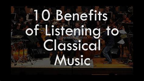 10 Benefits Of Listening To Classical Music Youtube