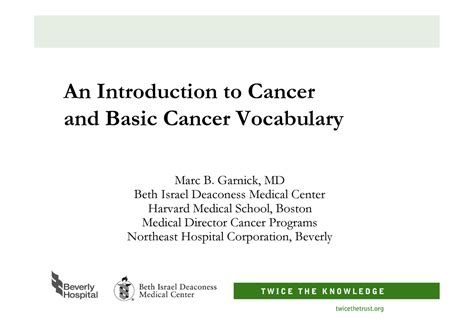 Cancer 1 An Introduction To Cancer And Basic Cancer Vocabulary Marc B
