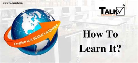 English Is A Global Language How To Learn It