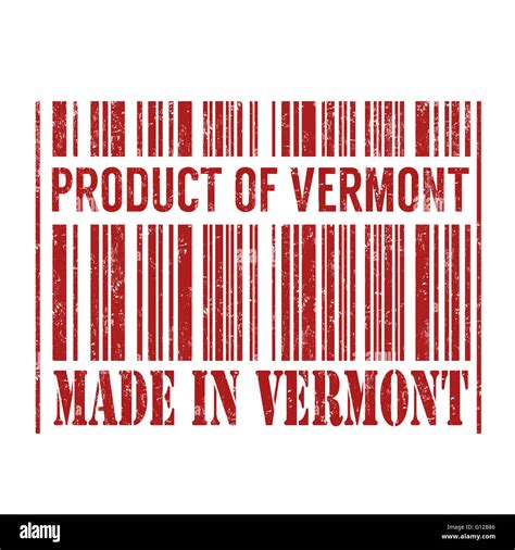 Product Of Vermont Made In Vermont Barcode Grunge Rubber Stamp On