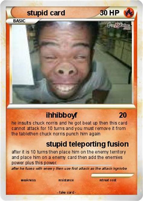 Pokémon Stupid Card 9 9 Ihhibboyf My Pokemon Card