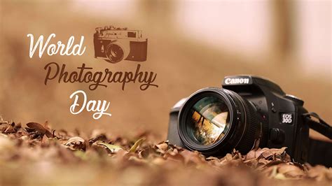 The unofficial holiday, which is also sometimes known as photo day or world photography day, is an annual celebration of the art and science of photography. World Photography Day Camera Lens 4k Hd Desktop Wallpaper