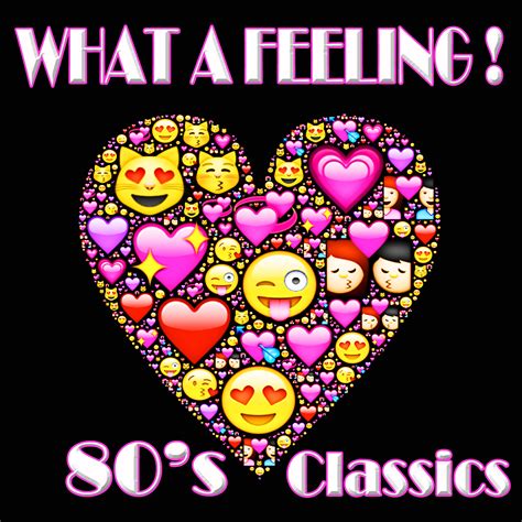 Release “what A Feeling 80s Classics” By Various Artists Details
