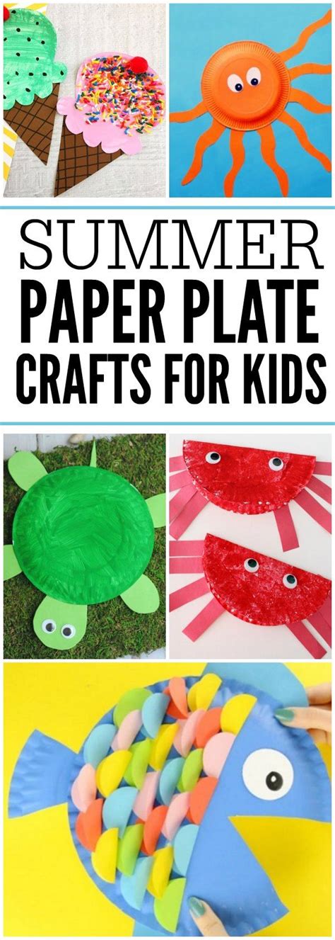 20 Easy Summer Paper Plate Crafts For Kids Paper Plate Crafts For