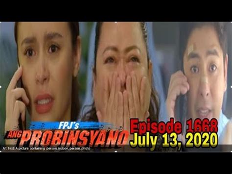 FPJ S ANG PROBINSYANO JULY 13 2020 FULL EPISODE Episode 1668 YouTube