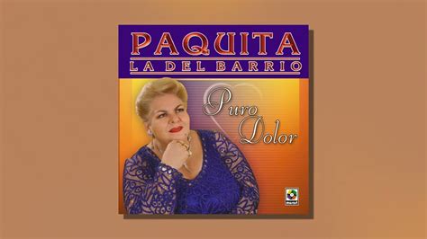 Paquita La Del Barrio Viejo Rabo Verde Audio Oficial Youtube