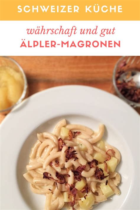 Älplermagronen unbedingt heiss, mit warmem kompott (oder salat) servieren. Älplermagronen mit Apfelmus: Mittagsklassiker auf der ...