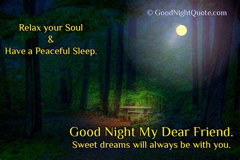 Good Night My Dear Friend Sweet Dreams Will Always Be With You Good
