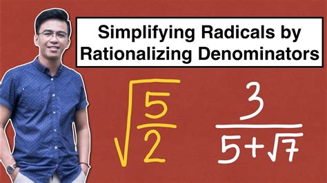 Simplifying Radicals By Rationalizing The Denominators Conjugate
