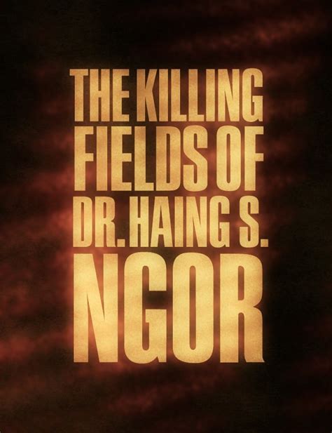 The Killing Fields Of Dr Haing S Ngor 2015 Par Arthur Dong