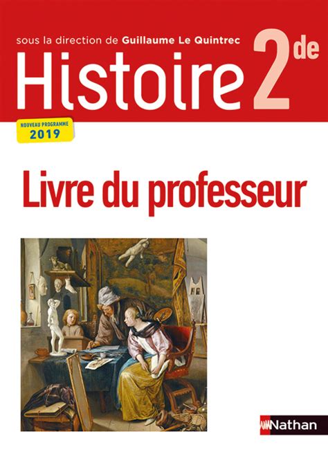 Histoire 2de G Le Quintrec Livre Du Professeur 9782091728308