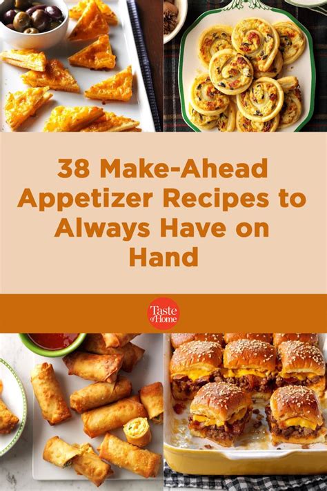 The Cover Of 38 Make Ahead Appetizer Recipes To Always Have On Hand