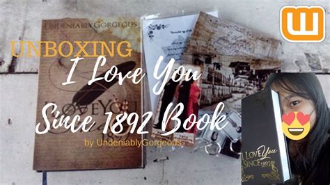 A book entitled this book loves you has about 250 pages. UNBOXING I Love You Since 1892 Book by ...