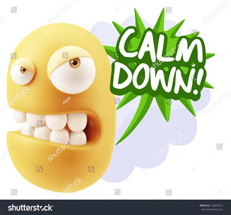 3d Illustration Angry Face Emoticon Saying Calm Down With Colorful