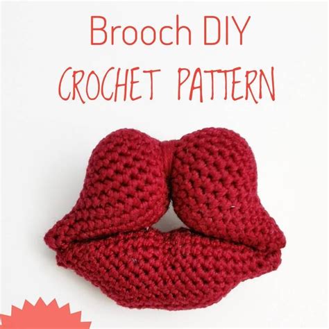 Plump Lips Brooch Crochet Pattern Crochet Brooch Easy Etsy Diy