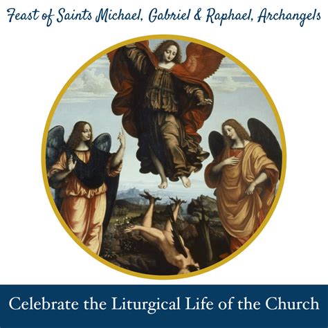 29 September Feast Of Saints Michael Gabriel And Raphael Archangels