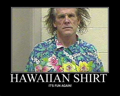 I Love Hawaiian Shirts Hardy Har Har Pinterest Humor