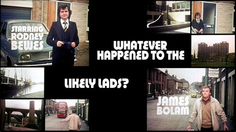 Whatever Happened To The Likely Lads