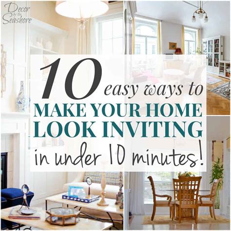 10 Easy Ways To Make Your Home Look Inviting In Under 10 Minutes