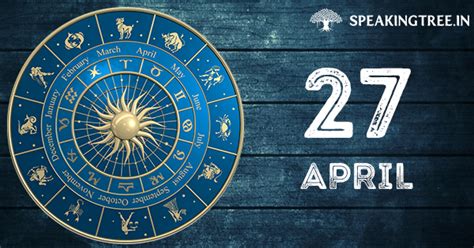 27th April Your Horoscope