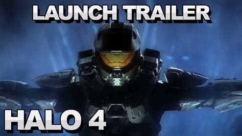Halo 4 Launch Trailer Hd 1080p Youtube