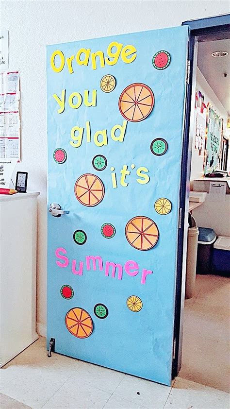 Orange 🍊you Glad Is Summer A Lovely💗 Summer Door To Decorate Your Classroom With Delicious