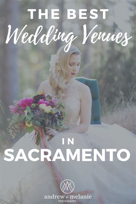 The Best Wedding Venues In Sacramento Ca Sacramento Wedding Venues