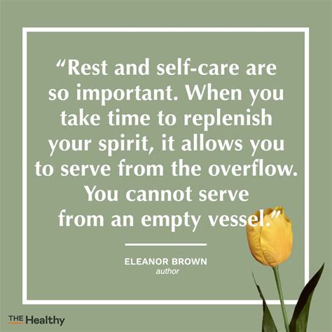 16 Self Care Quotes To Help You Care For Mind And Body The Healthy