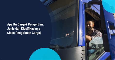 Manajemen logistik sangat penting dalam peranannya untuk menyalurkan barang hasil. Apa Itu Cargo? Pengertian, Jenis, dan Klasifikasinya - Kargo
