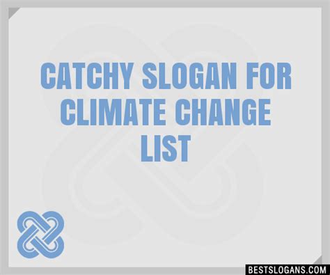 100 Catchy For Climate Change Slogans 2024 Generator Phrases
