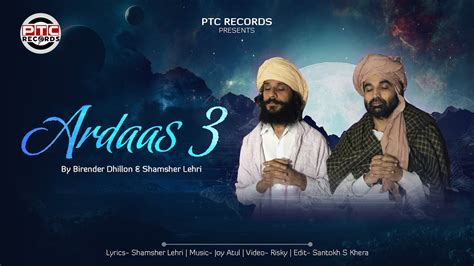 Ardaas 3 Birender Dhillon Shamsher Lehri Latest Punjabi Song