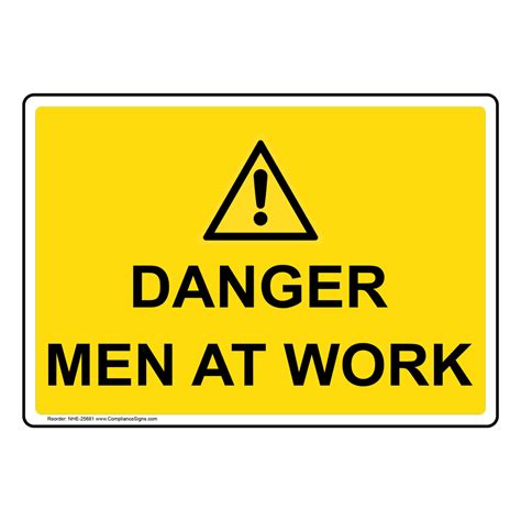 Danger Men Working Think Sign With Symbol Nhe 25683