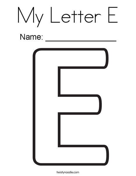 You could also print the image. My Letter E Coloring Page - Twisty Noodle | Alphabet ...
