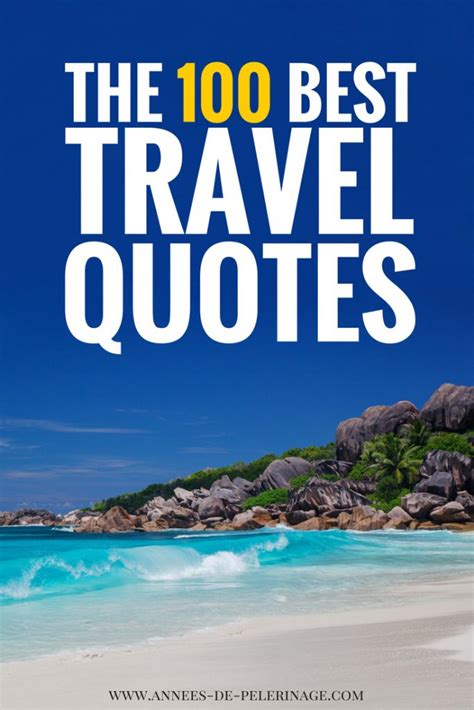 The 100 best travel quotes of all time