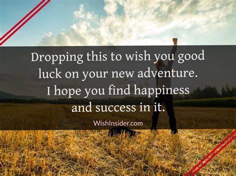 45 Good Luck On Your New Adventure Quotes Wish Insider