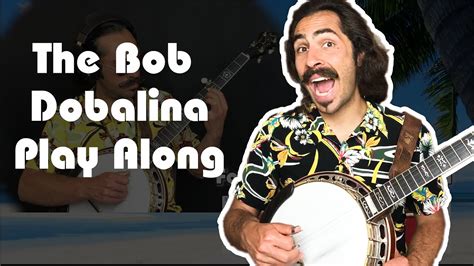 The Bob Dobalina Play Along Youtube