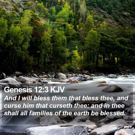 Genesis 123 Kjv And I Will Bless Them That Bless Thee And Curse