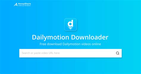 Dailymotion Downloader - Free Download Dailymotion Videos Online