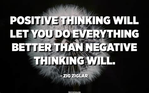 Positive Thinking Will Let You Do Everything Better Than Negative