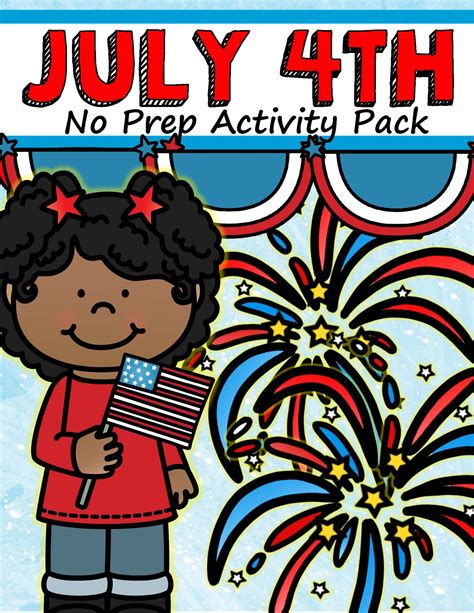 Esl 4th of july worksheets frisco s fabulous fourth of july parade will head down main street bounce houses and other activities guests are encouraged. July 4th Activity Printables NO PREP Preschool and Kindergarten - 81 pages