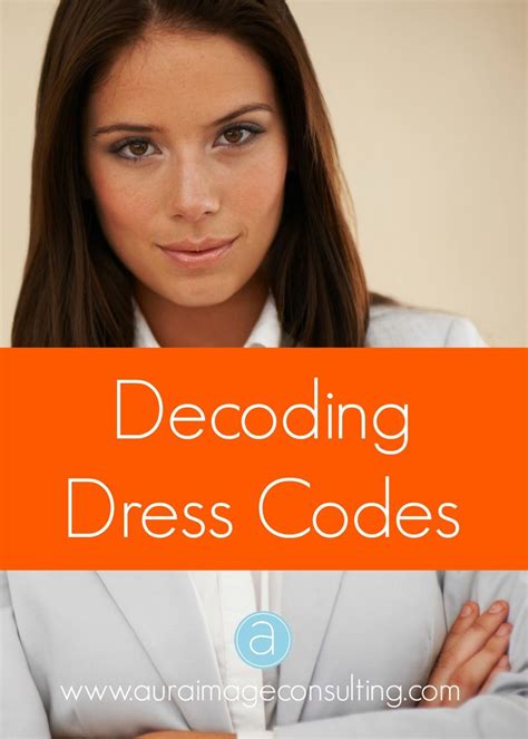 Decoding Dress Codes Dress Codes Business Fashion Dress For Success