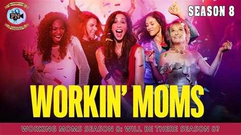Working Moms Season Will Be There Season Premiere Next Youtube